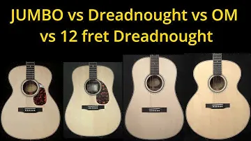 Demo for Paul | Jumbo, Dreadnought, OM, and a 12 fret dreadnought Comparison