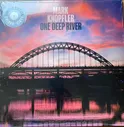 Виниловая пластинка MARK KNOPFLER "One Deep River" (BLUE 2LP)